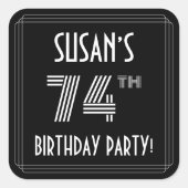 74th Birthday Party:アールデコスタイルと名前をカスタムする スクエアシール (正面)