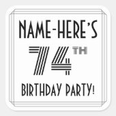 74th Birthday Party:アールデコスタイル+名前をカスタムする スクエアシール (正面)