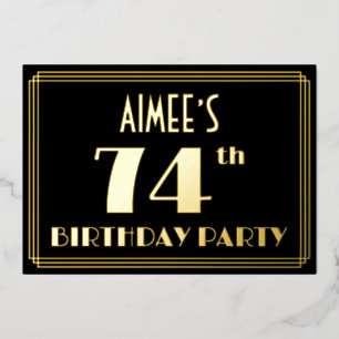 74th Birthday Party:アールデコルック"74"、名前 箔招待状