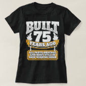75おもしろい誕生日B日ギフトことわざ年齢75年 Tシャツ (デザイン正面)