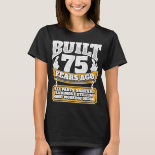 75おもしろい誕生日B日ギフトことわざ年齢75年 Tシャツ