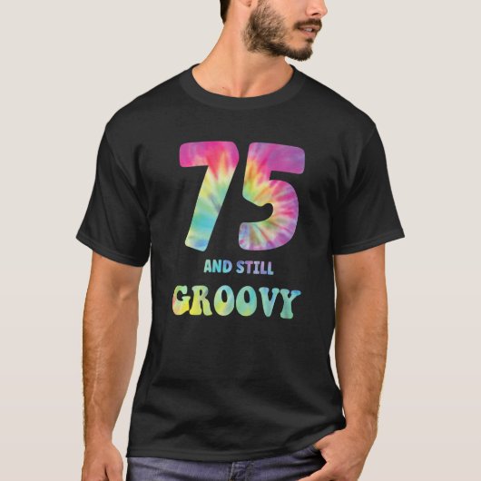 75およびStill Groovy 75誕生日60s 70sヒッピーT Tシャツ (正面)