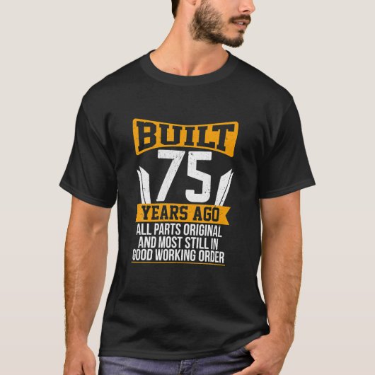 75年前に建てられたオリジナルおもしろい部品75th tシャツ (正面)