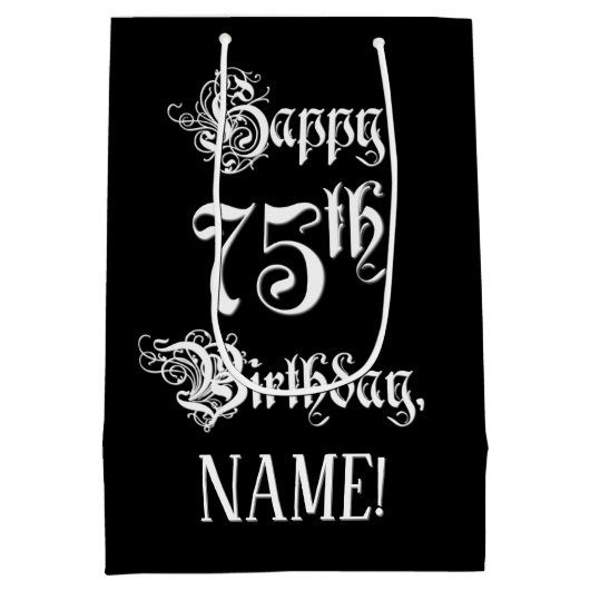 75番目の誕生日: ファンシー、スクリプエレガントト+名前をカスタムする ミディアムペーパーバッグ (裏面)