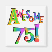 75素晴らし誕生日Tシャツとギフト マグネット (正面)