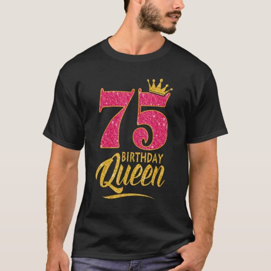 75誕生日クイーン75歳ガールクラウンピンク Tシャツ (正面)