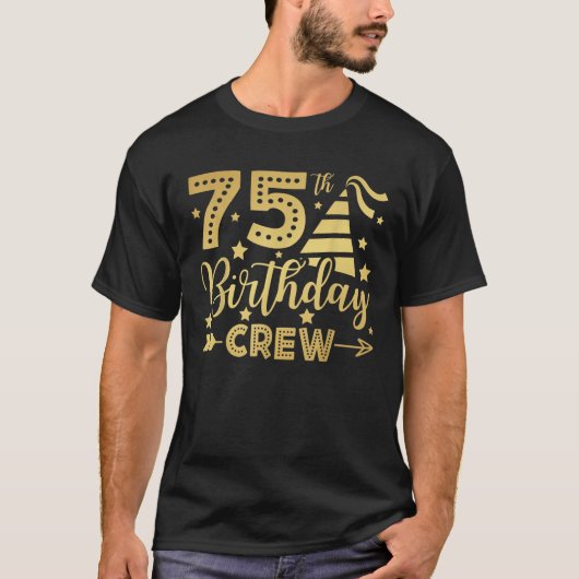 75誕生日クルー75パーティークルー・グループ・フレンズBDa Tシャツ (正面)