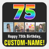 75誕生日：レインボー「75」、写真カスタムと名前 スクエアシール (正面)