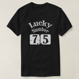 75 – ラッキーナンバー75運 Tシャツ