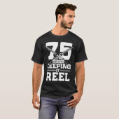 75 and still keeping it reel ocean angling tシャツ (正面フル)
