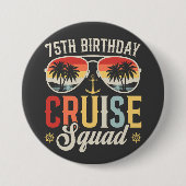 75th誕生日クルーズスクワッドファミリーマッチングラウンド 缶バッジ (正面)