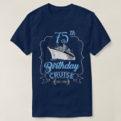 75th誕生日クルーズ tシャツ (デザイン正面)