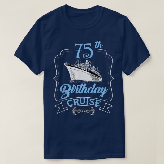 75th誕生日クルーズ tシャツ (デザイン正面)