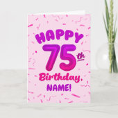 75th Birthday, Balloon Number, Customizable Name カード (正面)