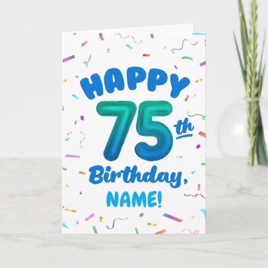 75th Birthday, Balloon Number, Customizable Name カード (正面)