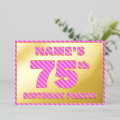 75th Birthday Party — はっきりした、おもしろい、ピンクストライプ色75 箔招待状 (立ち正面)
