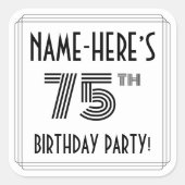 75th Birthday Party:アールデコスタイル+名前をカスタムする スクエアシール (正面)