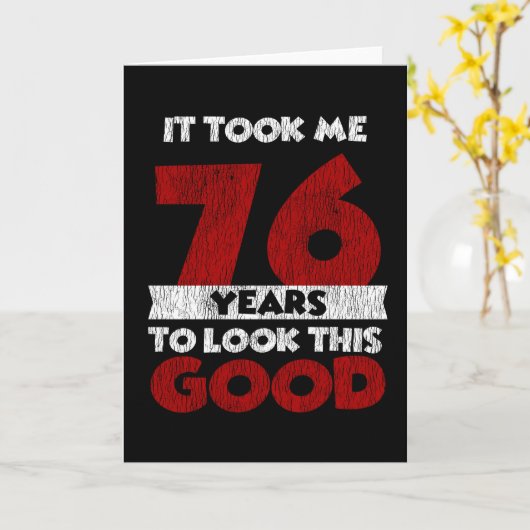 76歳のバデーが私を良く見せた76誕生日 カード (黄色い花)