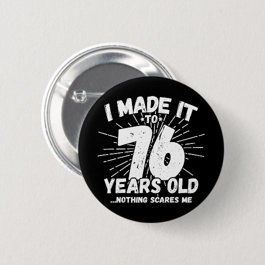 76歳皮肉ミームおもしろい76誕生日 缶バッジ (正面&裏面)