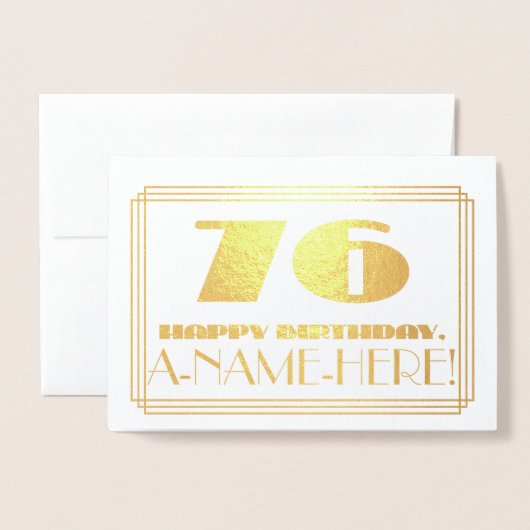 76番目の誕生日、名前+アールデコインスパイア「76」を見る 箔カード (封筒付き正面)