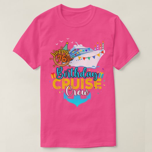 76誕生日クルーズクルー Tシャツ (デザイン正面)