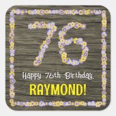 76誕生日:フローラ番号フェイク、木目、名前 スクエアシール (正面)