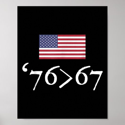 76 67 アメリカ国旗 76と67 6 7 数学ジョーク ポスター (正面)