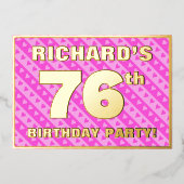 76th Birthday Party —おもしろいピンクのハートとストライプ 箔招待状 (正面)