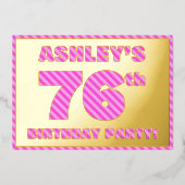 76th Birthday Party — はっきりした、おもしろい、ピンクストライプ色76 箔招待状 (正面)