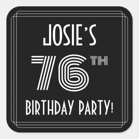 76th Birthday Party:アールデコスタイルと名前をカスタムする スクエアシール (正面)