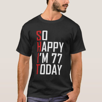 77おもしろい番目の誕生日ギフト転換77歳Gag Tシャツ