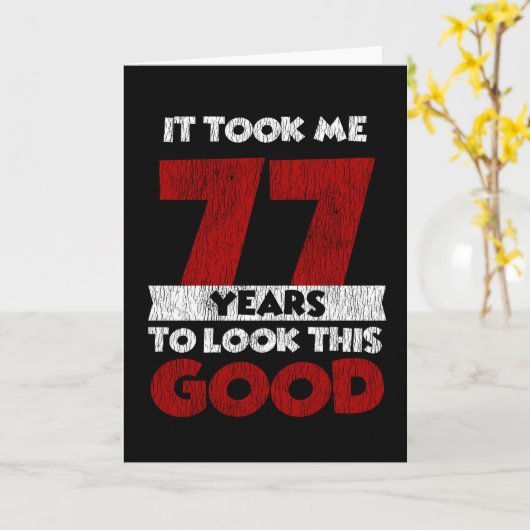 77歳のバデーが私を良く見せた77誕生日 カード (黄色い花)