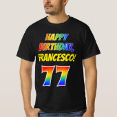 77番目の誕生日— はっきりした、おもしろい、レインボー77、名前をカスタムする Tシャツ (正面)