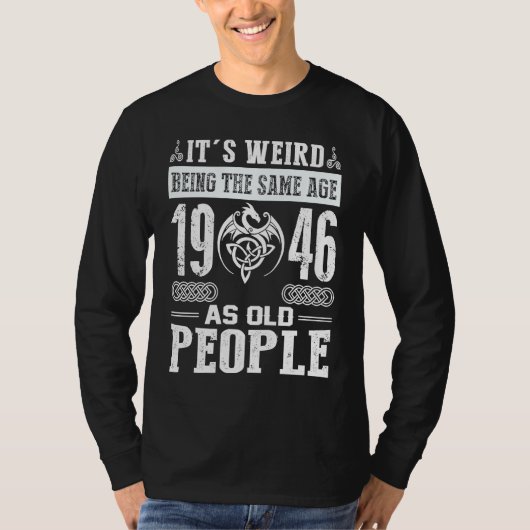 77誕生日年風変わり齢と同じ Tシャツ (正面)