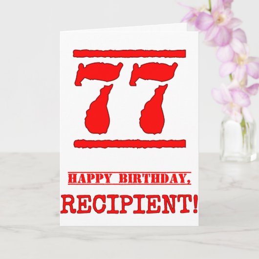 77誕生日:おもしろい、赤いラバースタンプインスパイアの外観 カード (蘭)