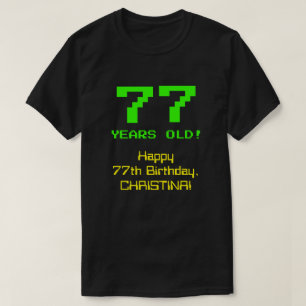 77誕生日:おもしろい、8ビットルック、Nerdy/オタク系の「77」 Tシャツ