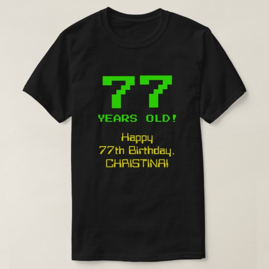 77誕生日:おもしろい、8ビットルック、Nerdy/オタク系の「77」 Tシャツ (デザイン正面)