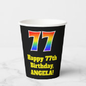 77誕生日:カラフル、おもしろい、エキサイティング、虹77 紙コップ (正面)
