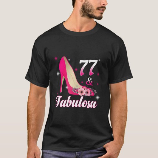 77 Fabulous Spanish Cumpleaã±Os 77 Espaã±Ol 77Th Tシャツ (正面)