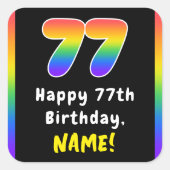 77th Birthday: Rainbow Spectrum # 77, Custom Name スクエアシール (正面)