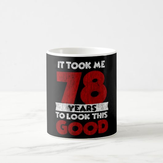 78歳の誕生日お祝いギフトに最適な面白いデザイン コーヒーマグカップ (中央)