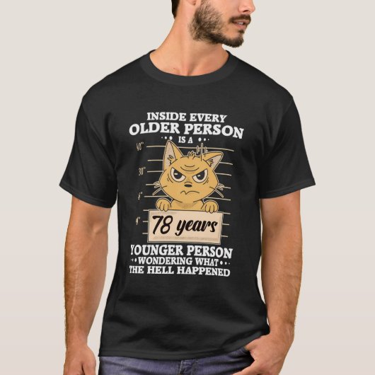 78歳の誕生日メンズ女子おもしろいストレス Tシャツ (正面)