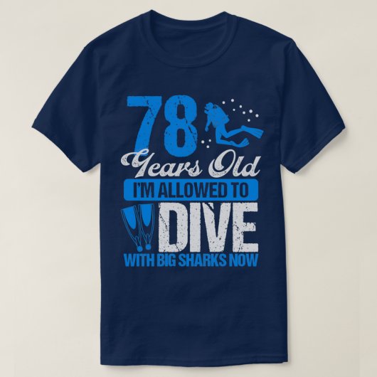 78誕生日スキューバダイビングスキューバダイバー78歳 Tシャツ (デザイン正面)
