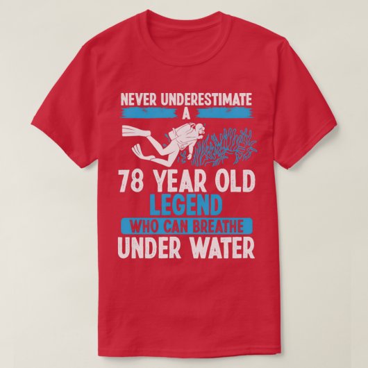 78誕生日スキューバダイビング呼吸78歳 Tシャツ (デザイン正面)