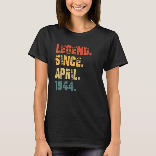78誕生日78歳の伝説1944年4月以来 Tシャツ (正面)