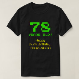 78誕生日:おもしろい、8ビットルック、Nerdy/オタク系の「78」 Tシャツ
