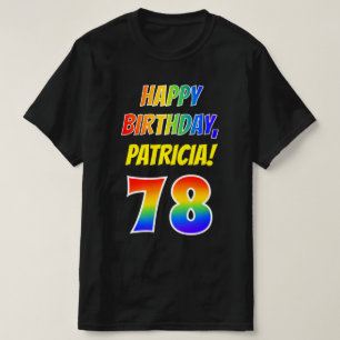 78誕生日:はっきりした、おもしろい、レインボー78、名前をカスタムする Tシャツ