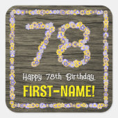 78誕生日:フローラ番号フェイク、木目、名前 スクエアシール (正面)