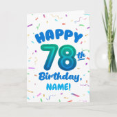 78th Birthday, Balloon Number, Customizable Name カード (正面)