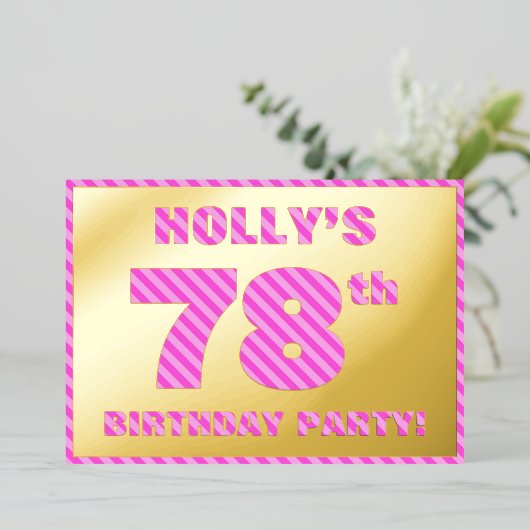 78th Birthday Party — はっきりした、おもしろい、ピンクストライプ色78 箔招待状 (立ち正面)